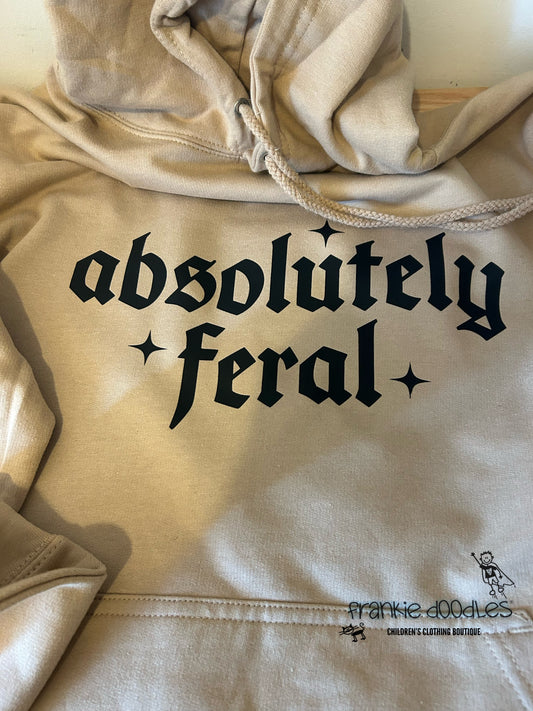 Absolutely Feral Hoody