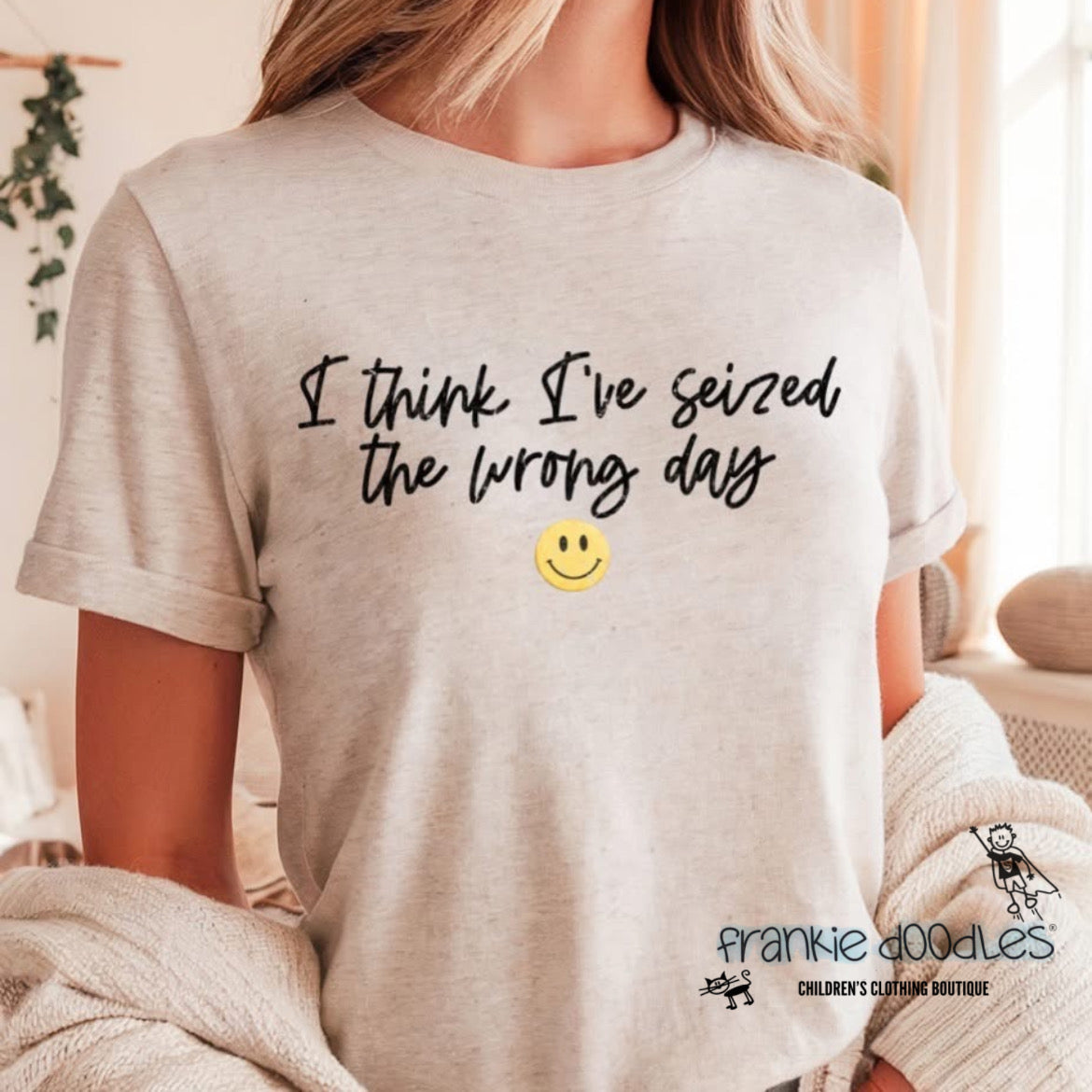 "Seized the Wrong Day" Graphic Tee