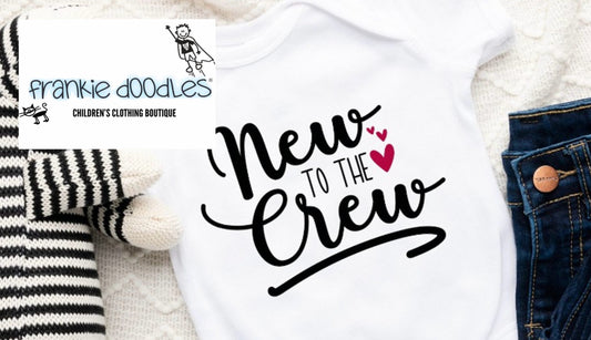 “New to the Crew” Baby Vest