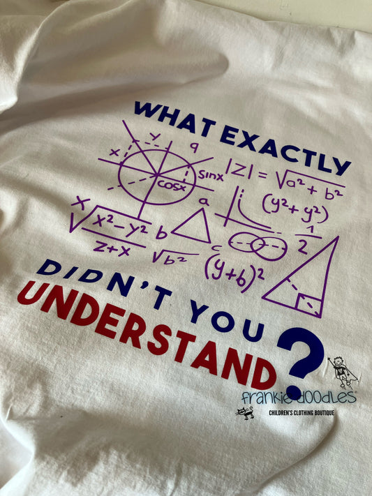 What Exactly? T Shirt