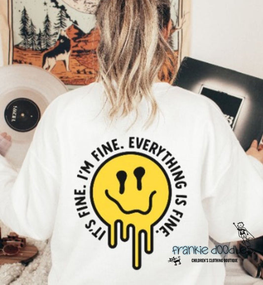 Everything’s Fine Sweatshirt